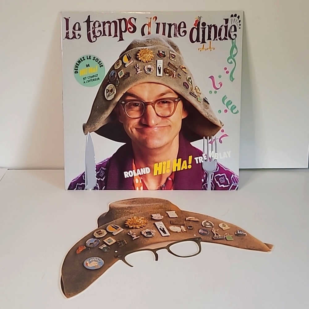 Roland Hi! Ha! Tremblay ‎– Le Temps D'Une Dinde 1988  excellent
